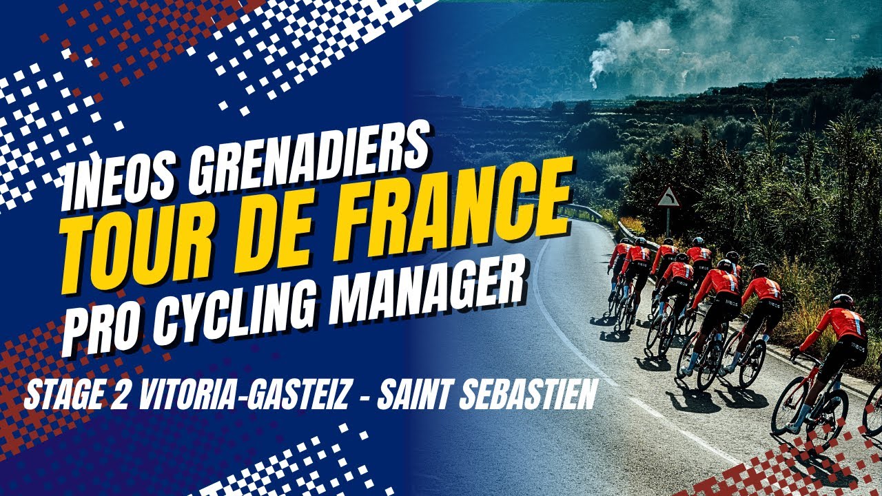 Tour de France - Pro Cycling Manager - Ineos Granadiers: Etap 2 Vitoria-Gasteiz - San Sebastián PL