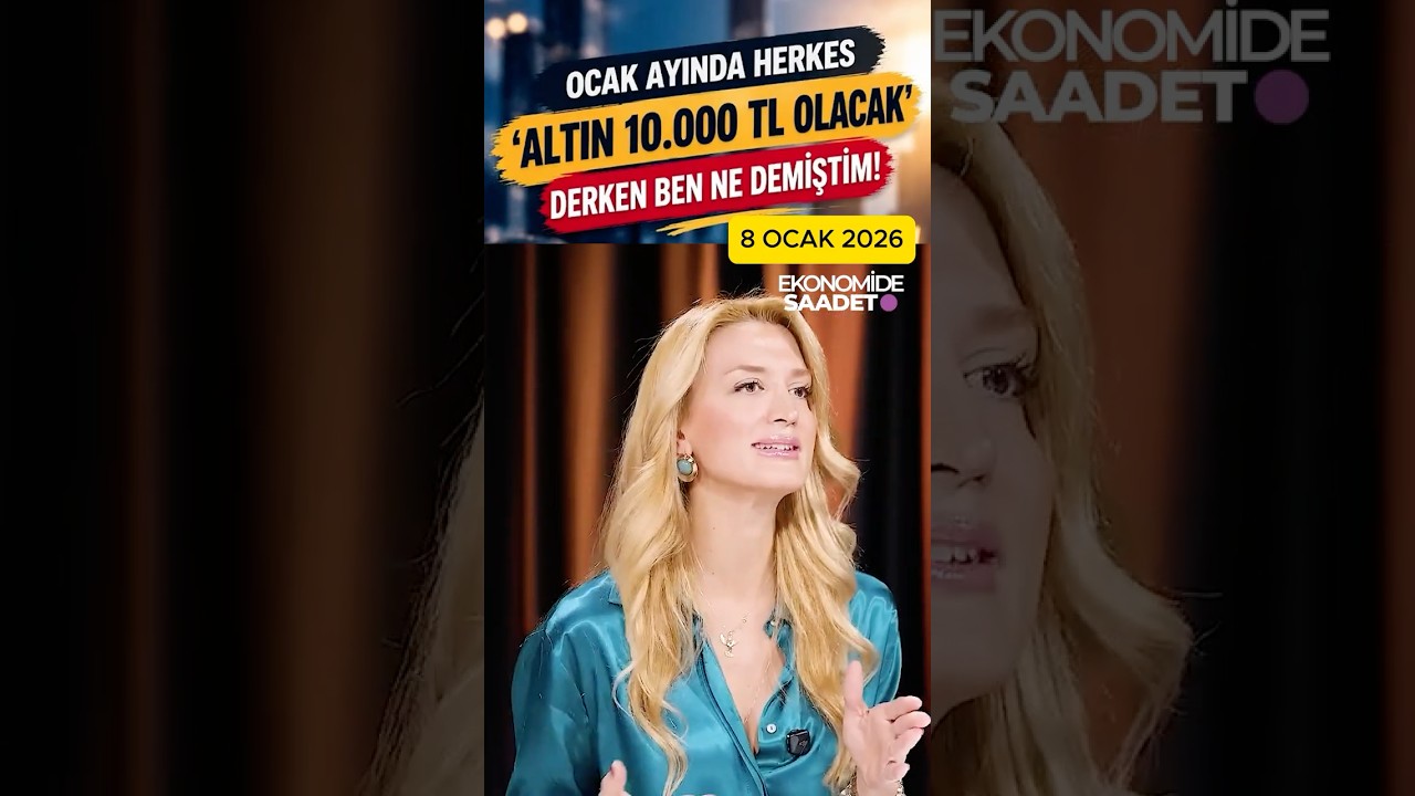 10 AY &Ouml;NCE UYARMIŞTIM! l EKONOMİDE SAADET #gramaltın #altın #ekonomi #ekonomist
