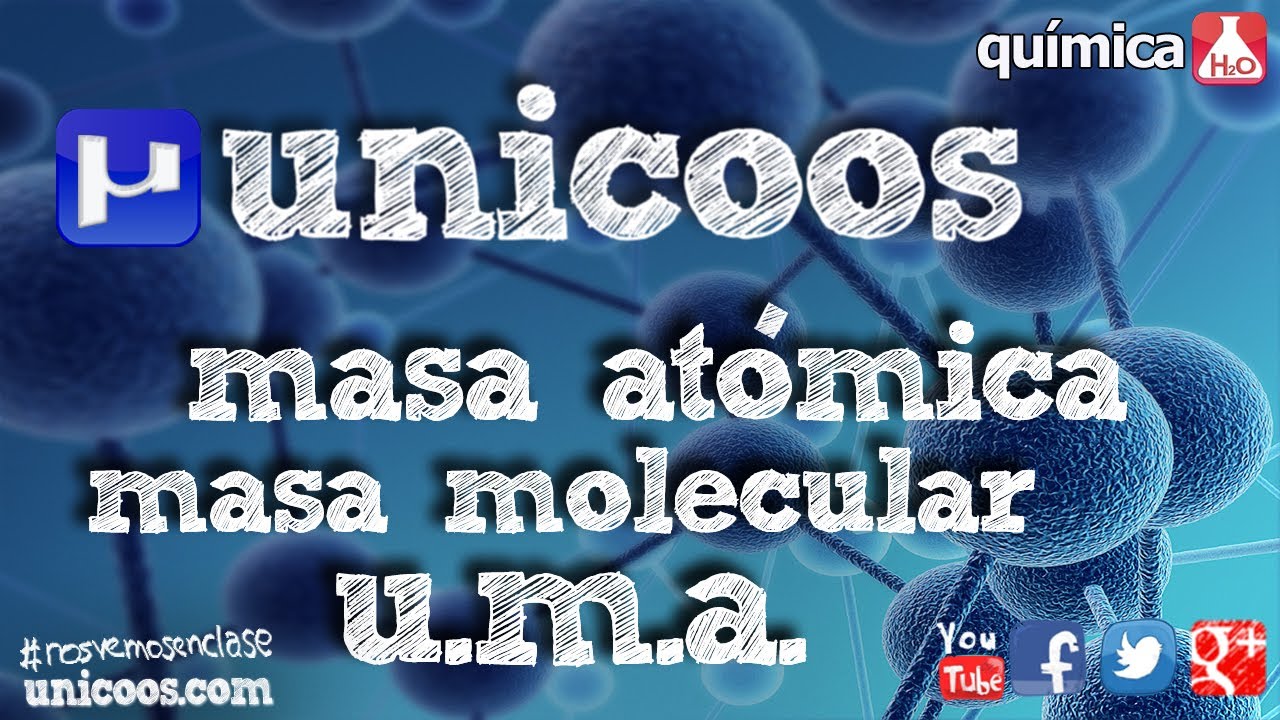 QUIMICA masa atómica, molecular y molar SECUNDARIA (4ºESO) uma
