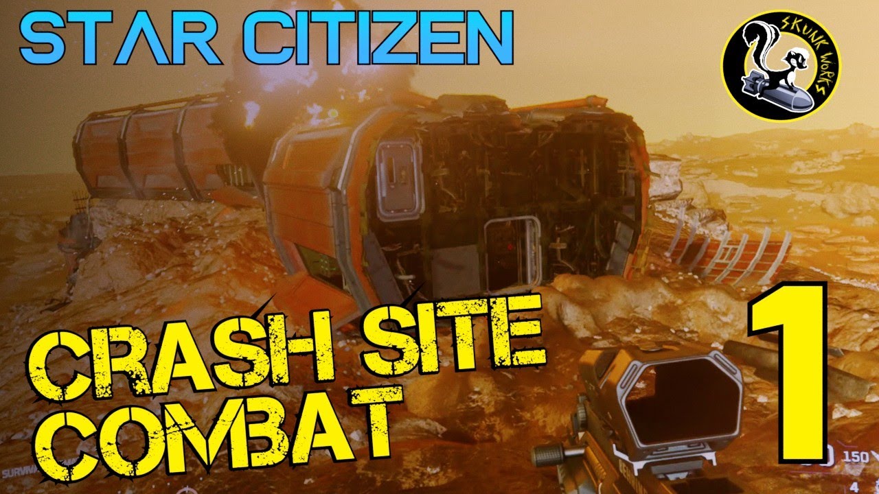 Star Citizen Cinematic ORG BATTLE - 1 -  Crash Site Combat!  - 3.17.1