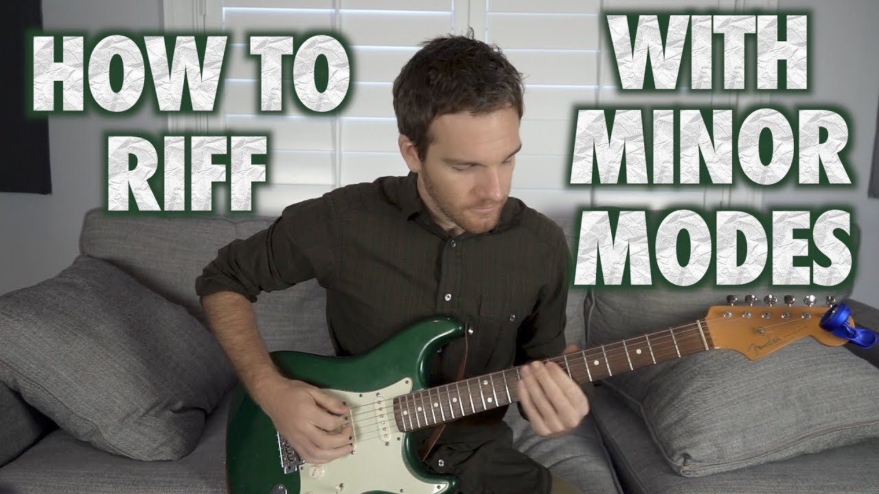 How to Riff with Minor Modes