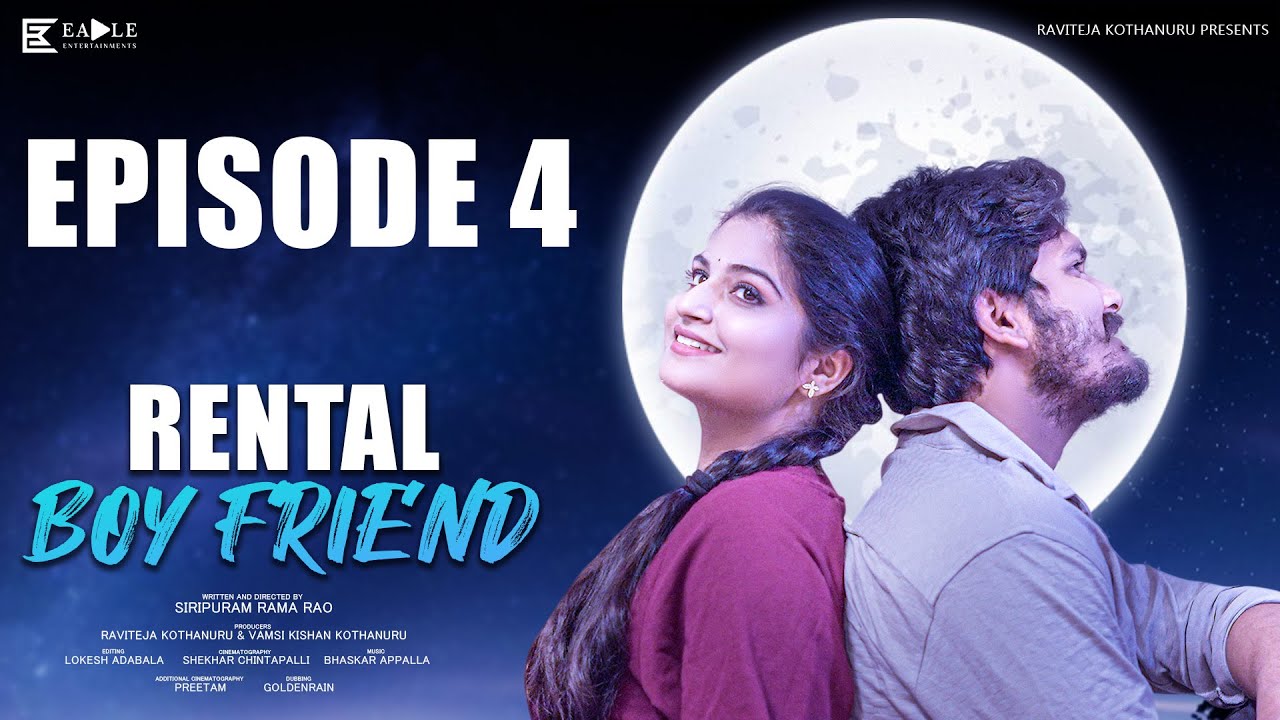 Rental Boyfriend Web Series | Episode 4 | Rupa Muggalla | Harsha Chaitanya | Eagle Entertainments