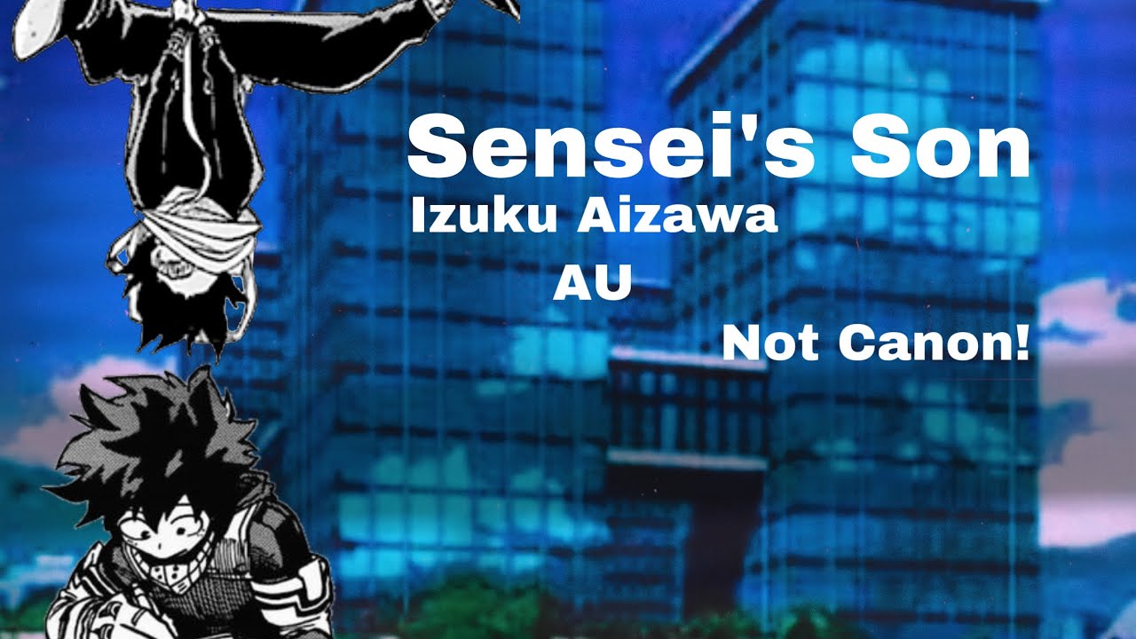Sensei’s Son // Izuku Aizawa AU // BakuDeku - DekuBaku // Texting Story // Part One