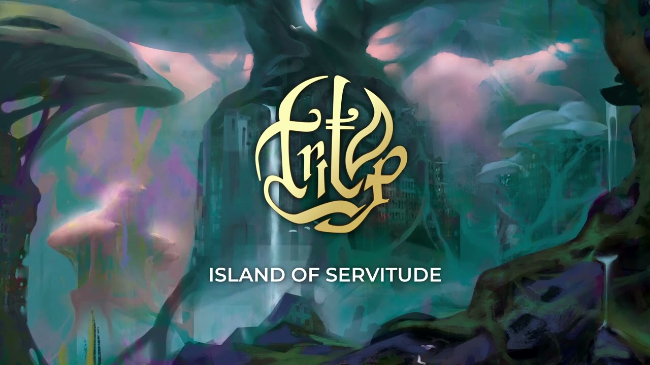 3 - Island of Servitude - Tritop