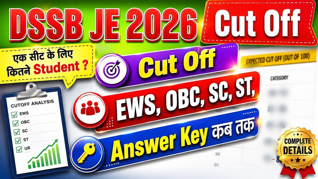 DSSSB JE 2026 Cut Off 🔥 JE Exam Cut Off Expected