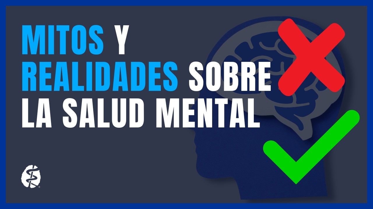 Mitos y realidades sobre la salud mental