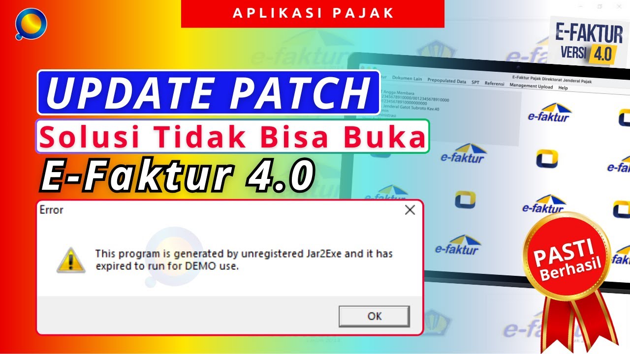 Update Patch E-faktur 4.0 Terbaru Agustus 2024 Solusi Efaktur Tidak Bisa Dibuka Unregistered Jar2exe