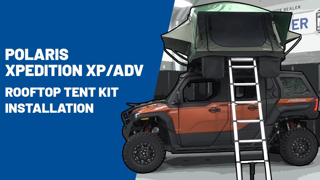 2024 Polaris XPEDITION | Rooftop Tent Kit Installation