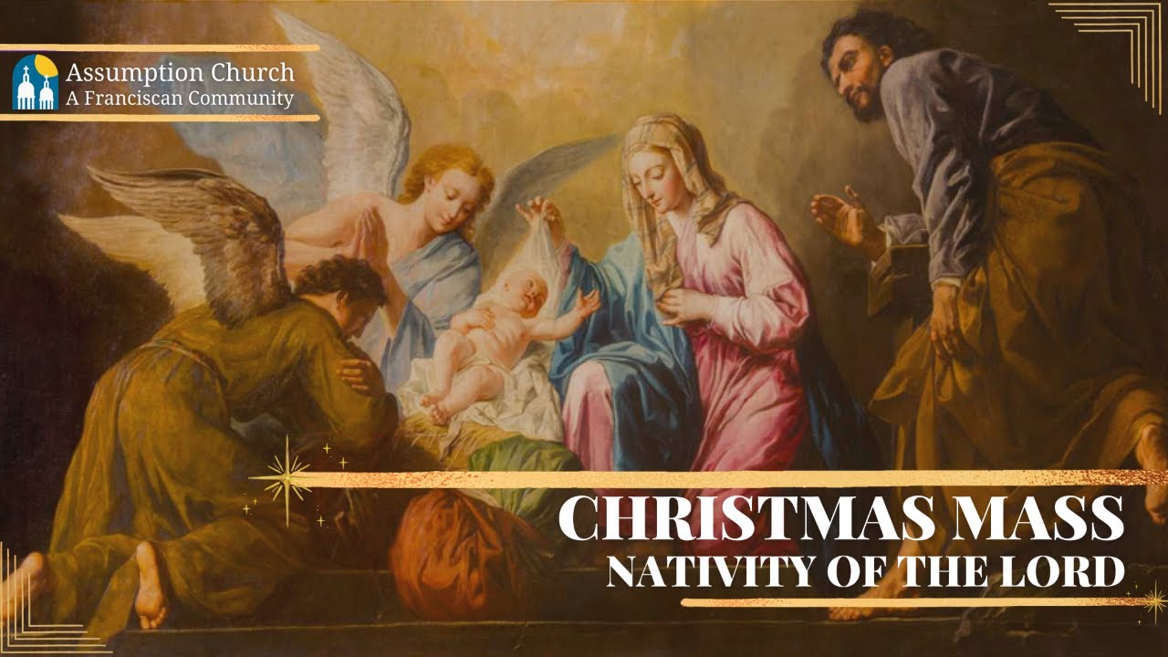 Christmas Mass - Nativity of the Lord