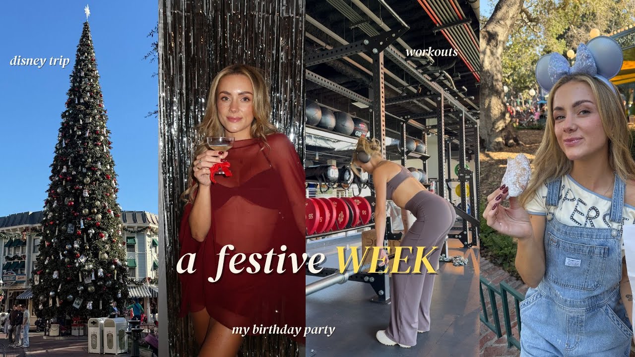 A FUN FESTIVE WEEK | disneyland trip, throwing a birthday party, workouts, shopping hauls