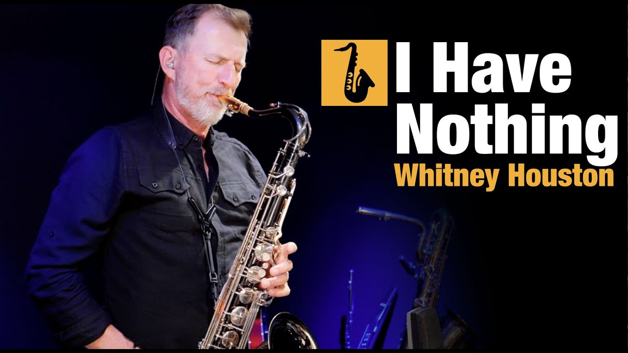 I Have Nothing   Whitney Houston   Saxophone Cover by Nigel McGill
