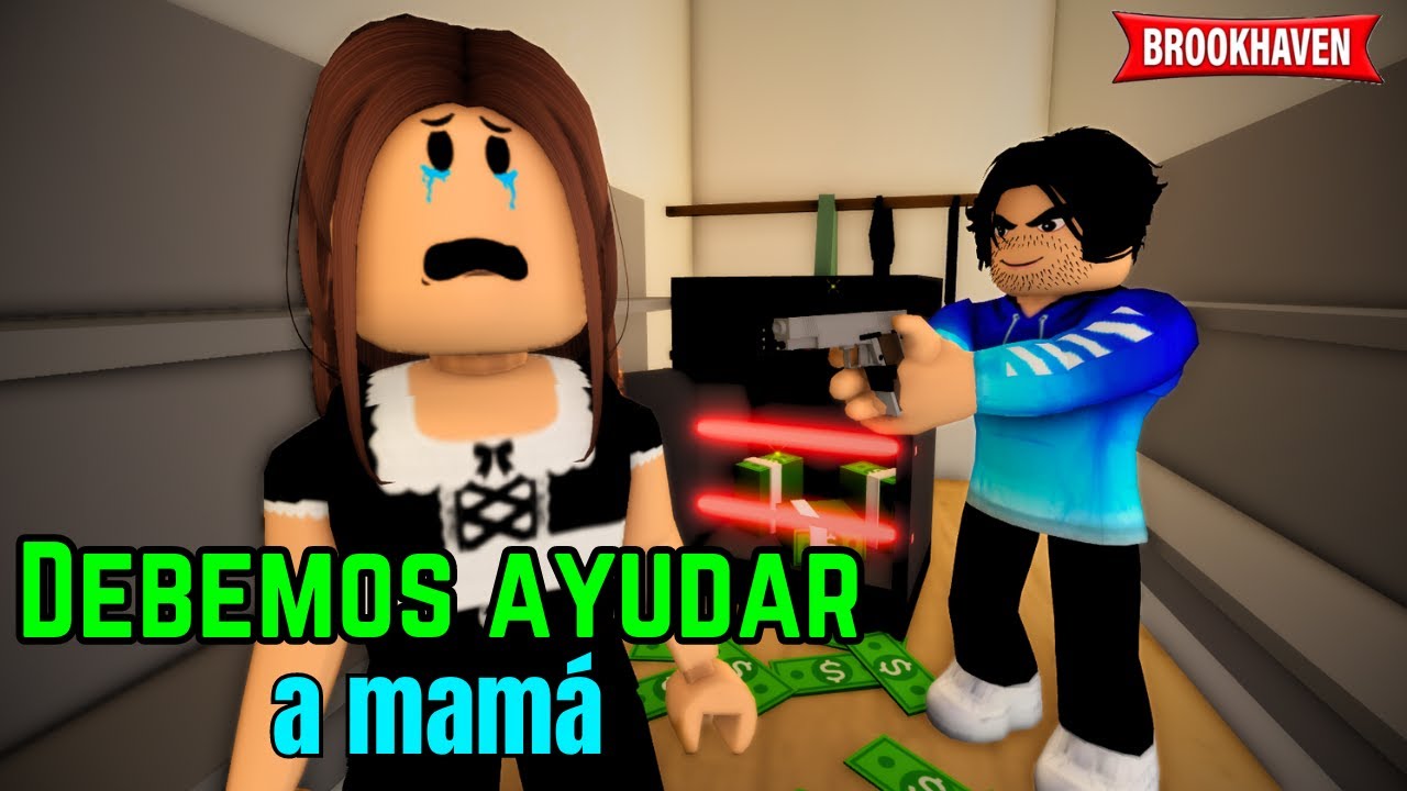 DEBEMOS AYUDAR A MAMÁ - Parte 1 | Mini Pelicula | Brookhaven rp🏡historia de roblox