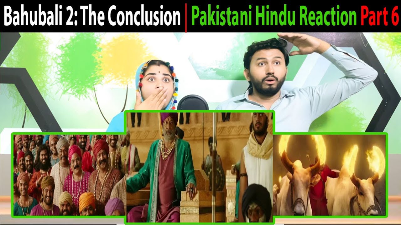 Bahubali 2: The Conclusion | South Movies Dubbed In Hindi | Pakistani Hindu Reaction Part 6