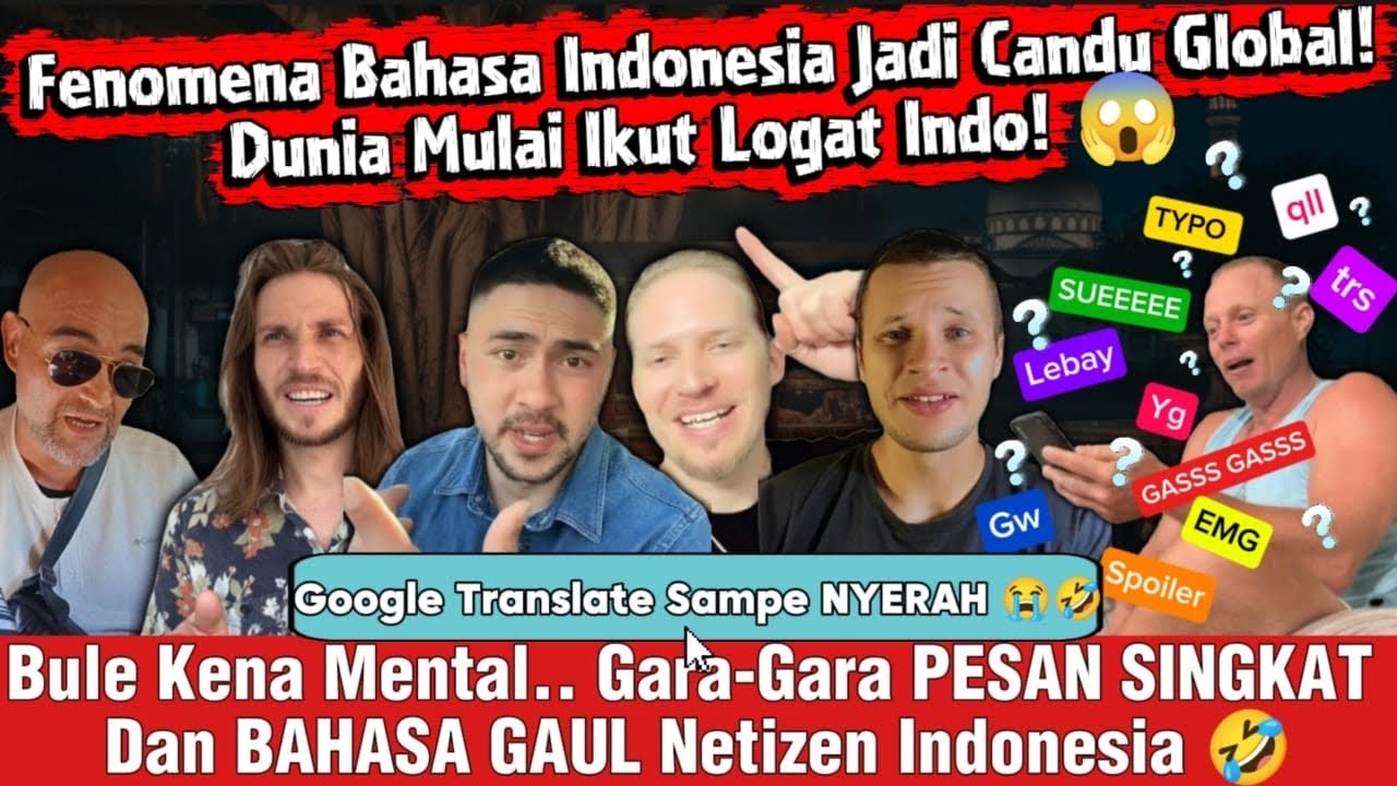 Bule Kena Mental Gara-Gara Bahasa Gaul, SINGKATAN, Sampai kata Slang Orang Indonesia 😱