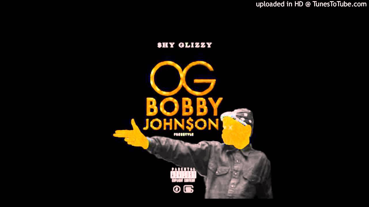 Shy Glizzy - OG Bobby Johnson Freestyle  ( Download Link )