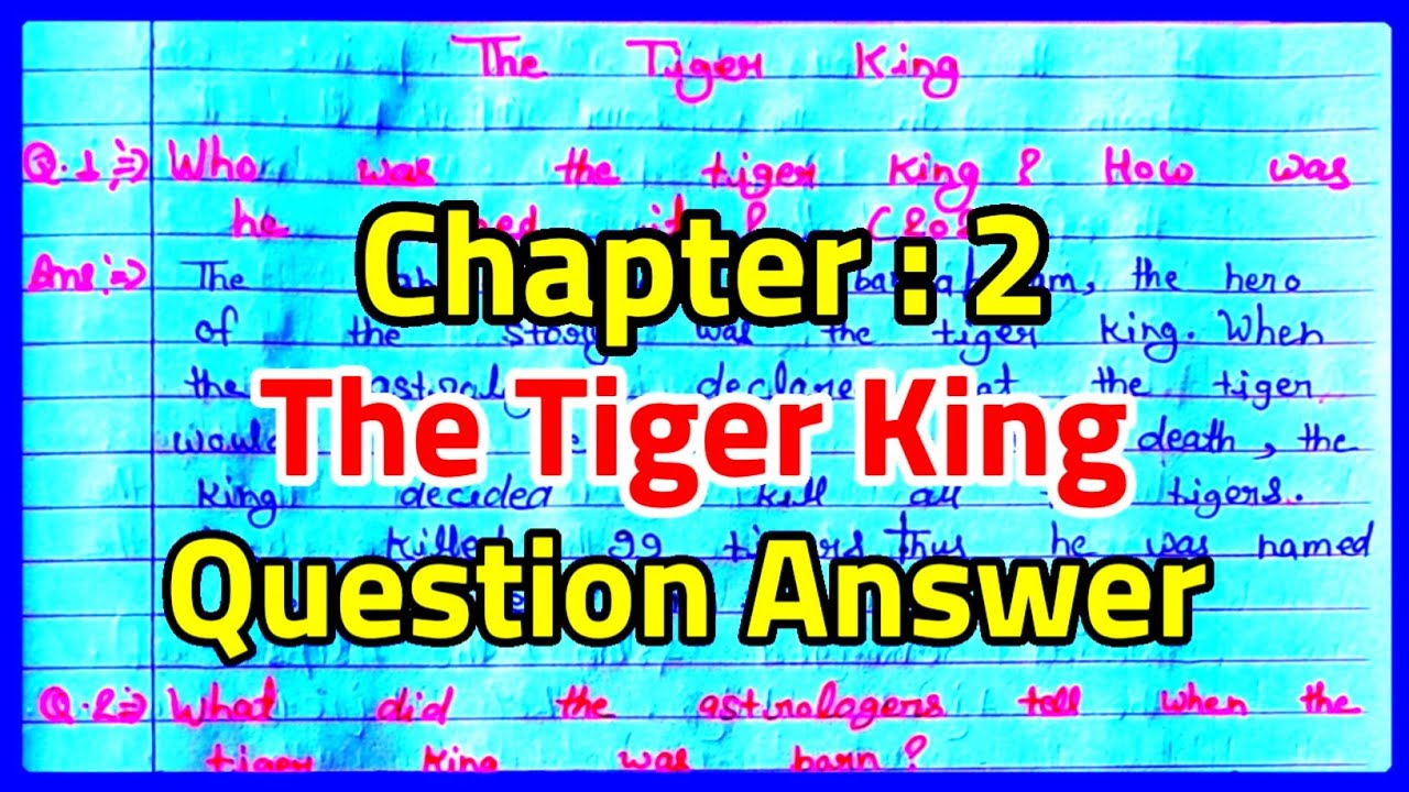 The Tiger King Class 12 Questions Answers | Class 12 English Chapter 2 | The Tiger King