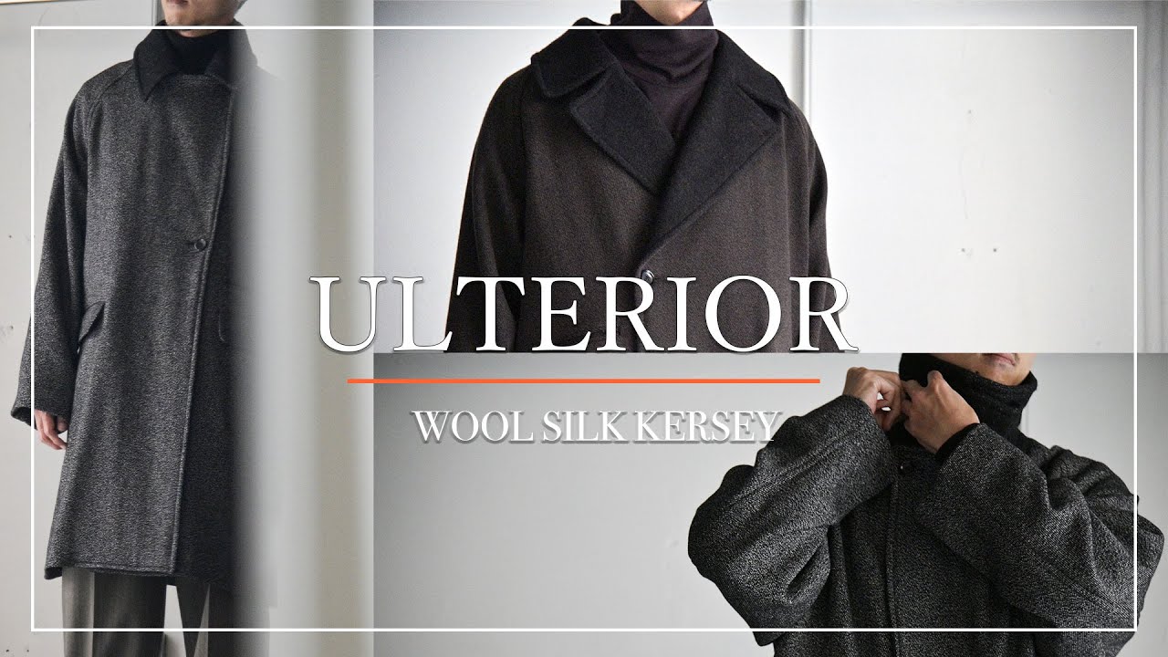 ［25AW ULTERIOR］ブリティッシュな技法が生きるモダンなコート｜STOTELA入荷情報