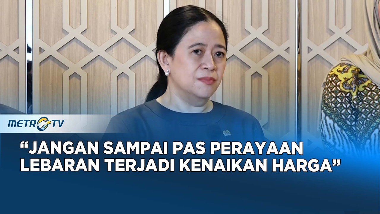Puan Minta Pemerintah Jaga Harga Bahan Pokok Jelang Lebaran