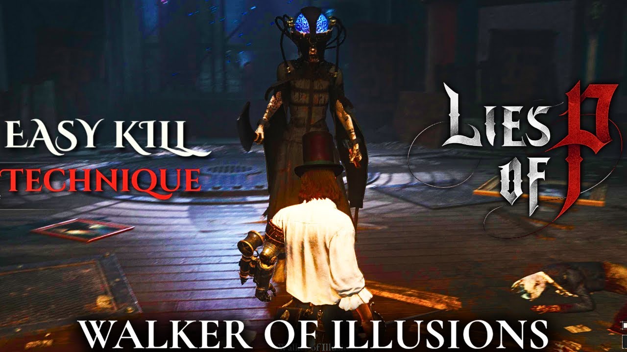 Lies of P Walker of Illusions Boss Fight Easy Kill | Technique Build - Legendary Stalker