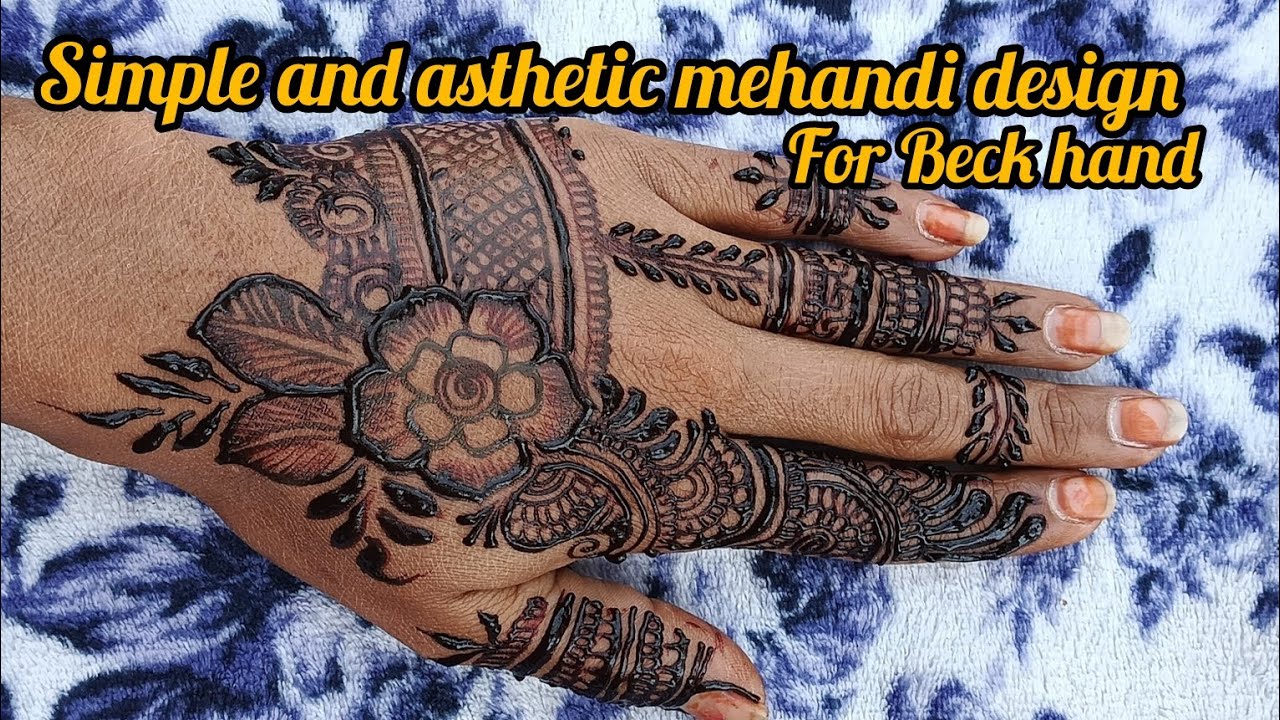 Simple and asthetic mehandi design for Beck hand 👌😍|| new design 🥰🌸