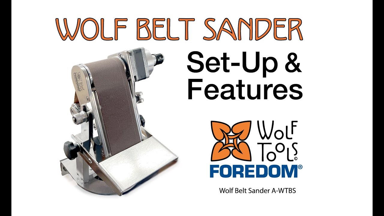 Wolf Belt Sander by Foredom  Set Up & Features