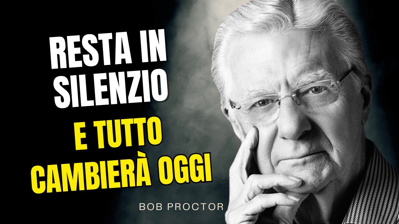 Smetti di Cercare la Ricchezza, Fai Questo e Lei Arriverà da Sola (Bob Proctor)