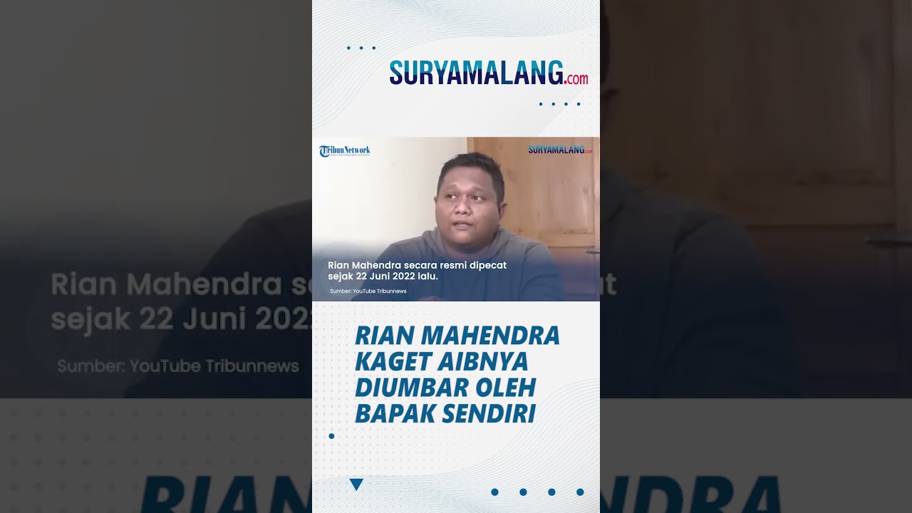 Rian Mahendra Dipecat sang Ayah dari PO Haryanto, Mengaku Syok Aib Diumbar oleh Bapak Sendiri