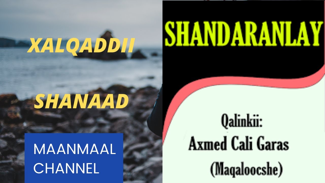 XALQADDII SHANAAD EE TAXANAHA SHANDARANLEY