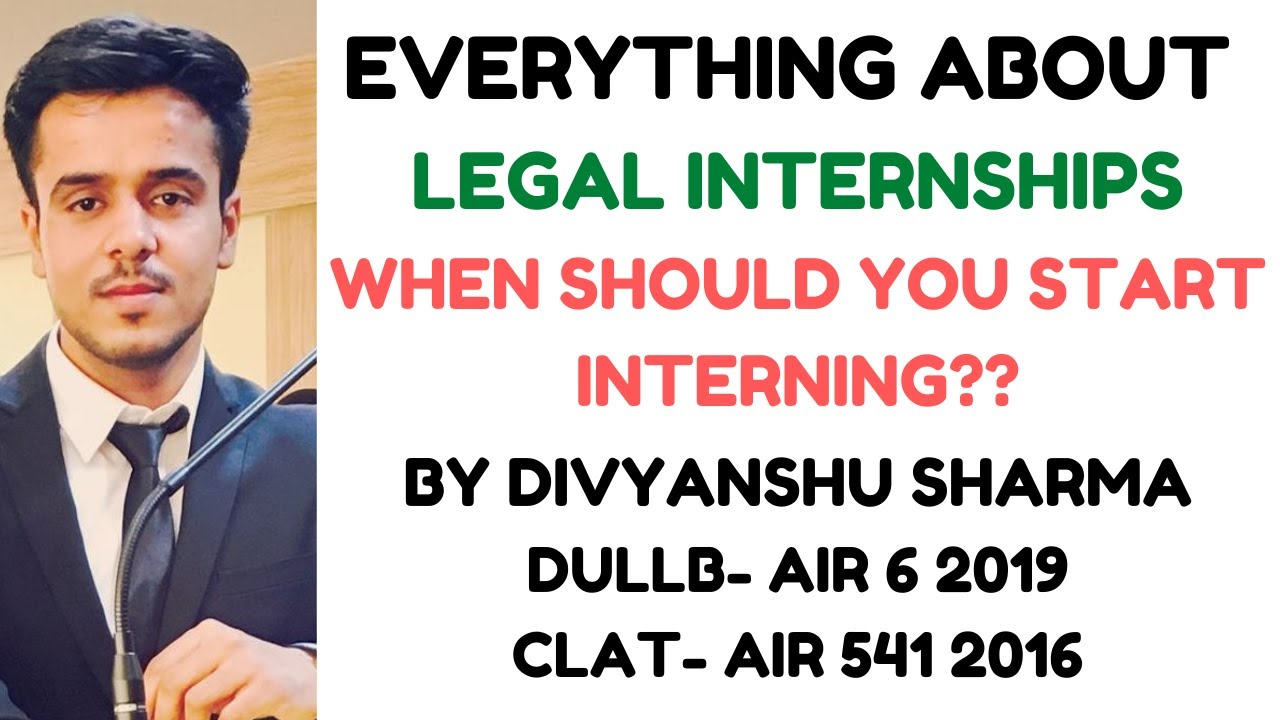 When Should you Start Legal Internships | How to Find Legal Internships