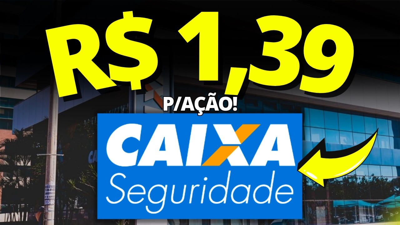 💥 MUDOU TUDO! NOVO PREÇO-TETO DA CAIXA SEGURIDADE 2026 | DIVIDENDO PROJETIVO DA CXSE3 PARA 2026