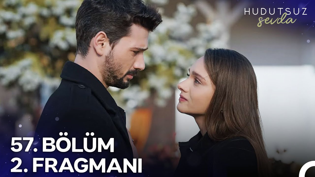 Hudutsuz Sevda 57. Bölüm 2. Fragmanı | Senin Kalbin Benimle...