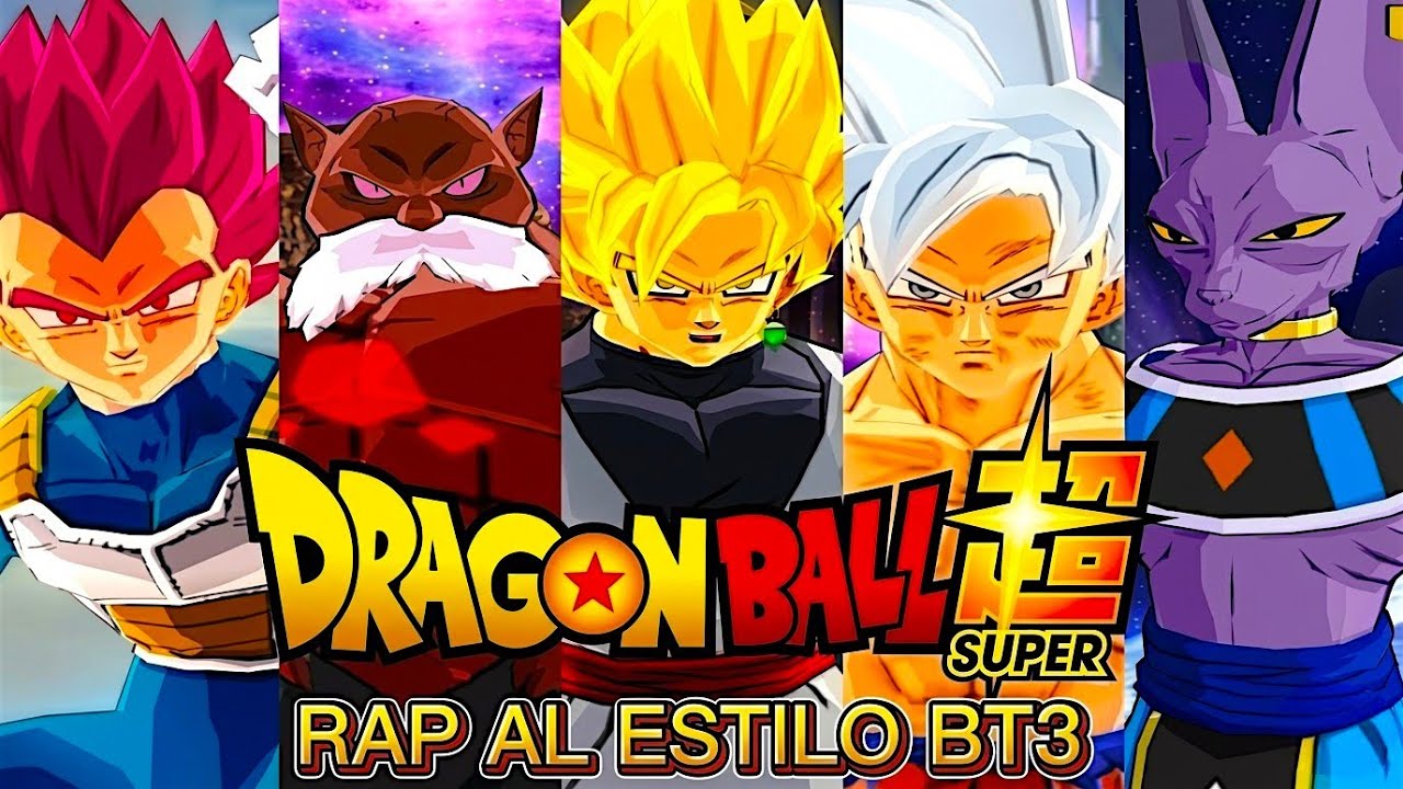 DRAGÓN BALL SUPER Rap Al Estilo BT3 (PORTA)