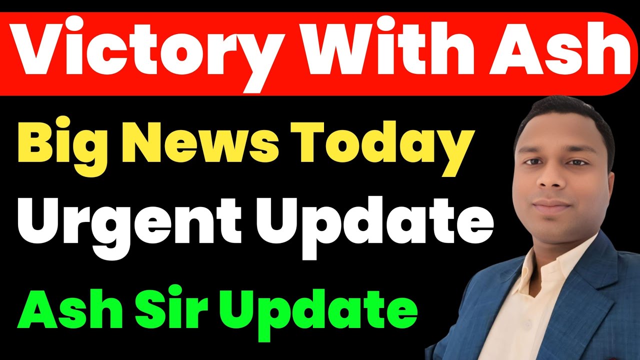 Big News Today | Urgent Update From Ash Sir | #victorywithash #onpassive