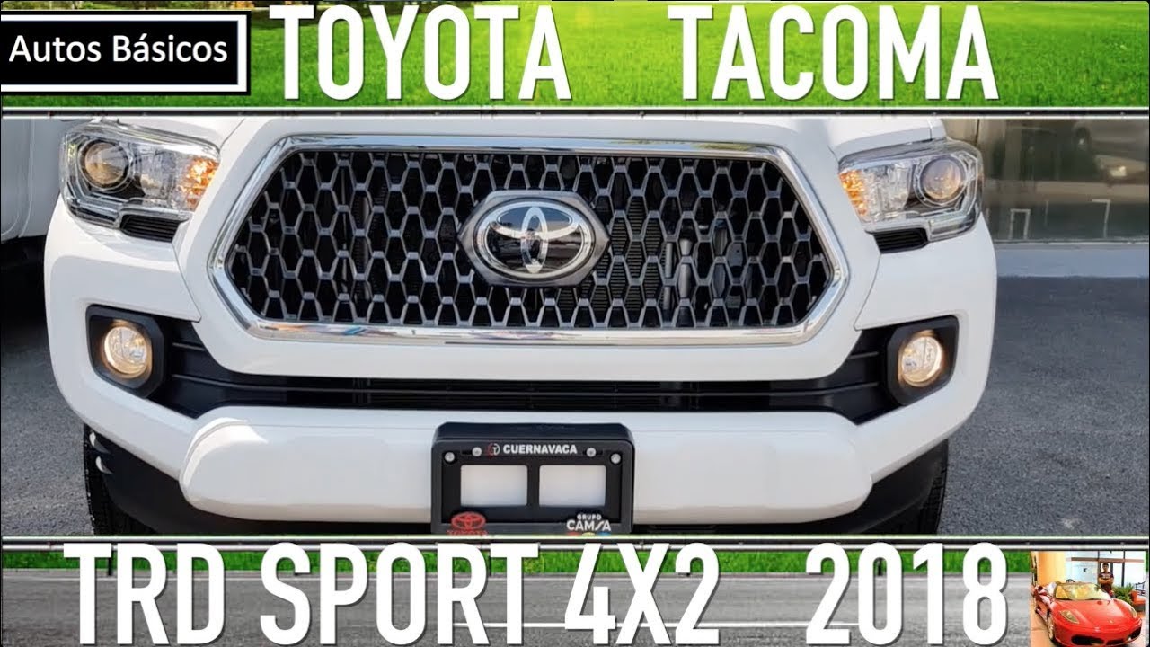 Toyota Tacoma 2018 Versión básica