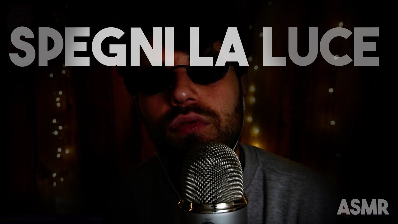 SPEGNI LA LUCE. VIAGGIA NEL MONDO DEI SOGNI, IO TI ACCOMPAGNO  ASMR