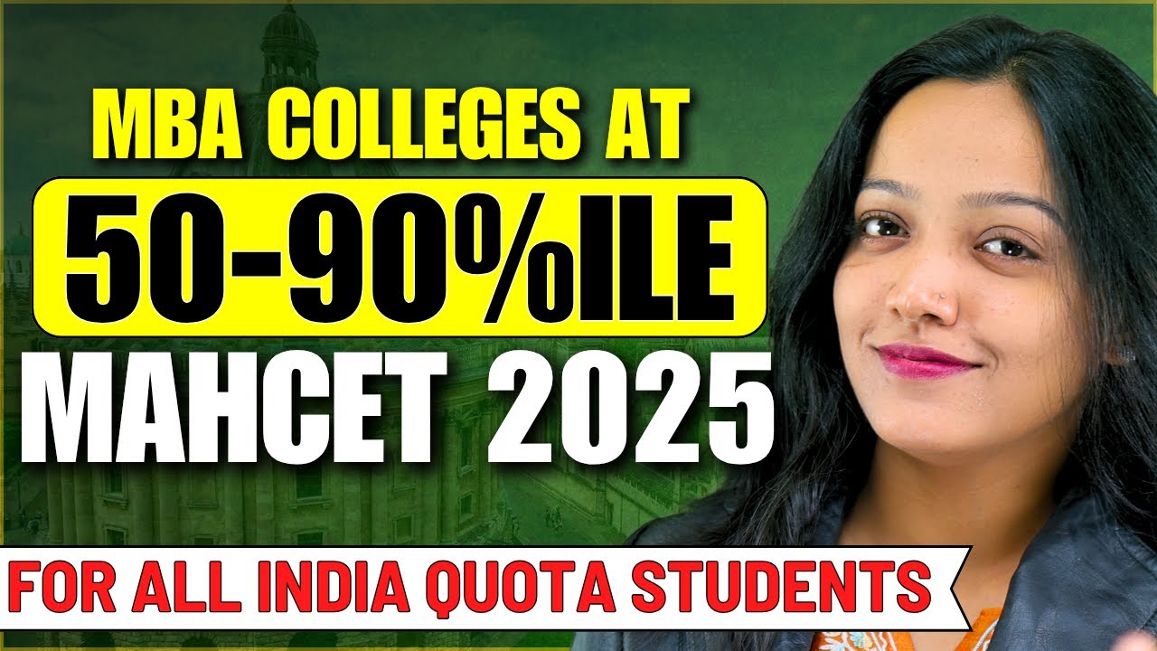MAH MBA CET 2025 | Top MBA Colleges At 50-90%ile For All India Quota Students ✅