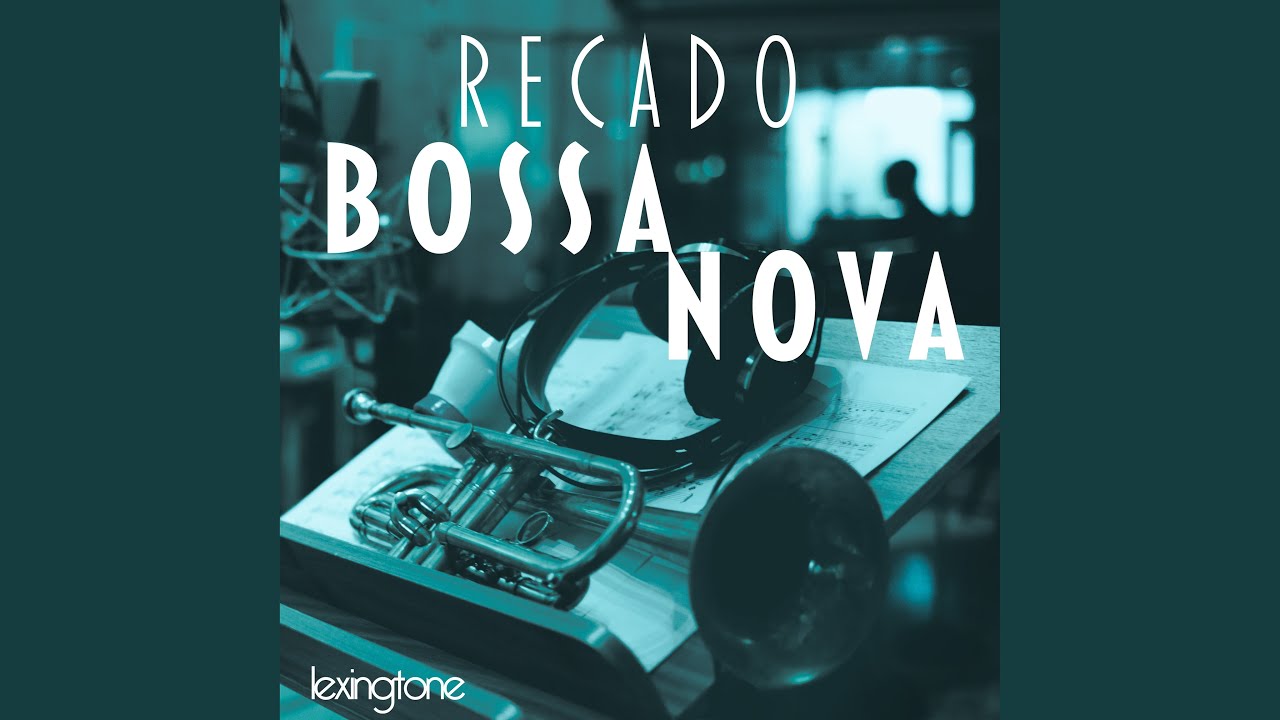 Recado Bossa Nova