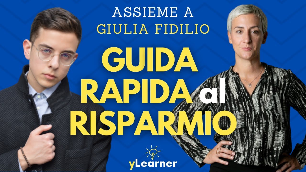 GUIDA RAPIDA al RISPARMIO: Da dove partire? Con Giulia Fidilio