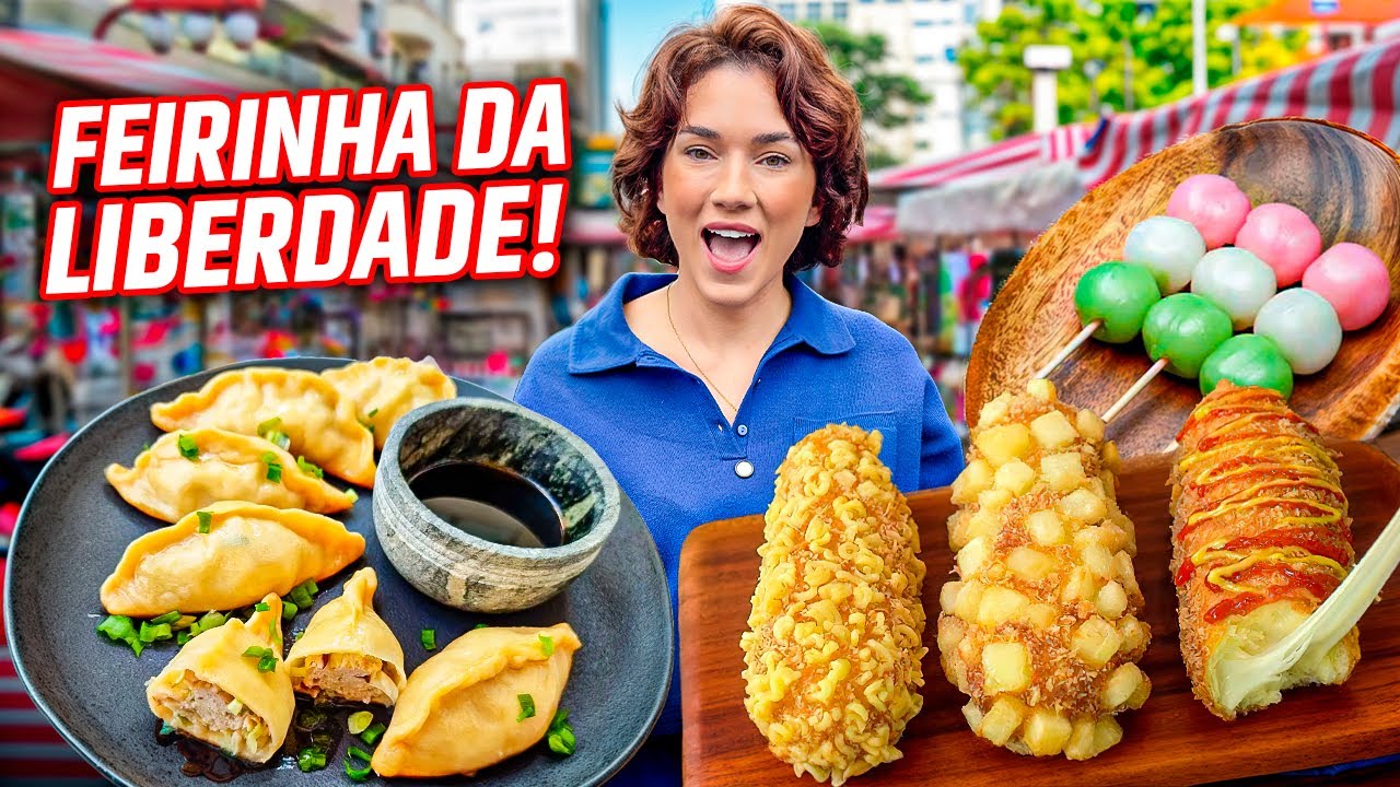 TOUR PELA FEIRA DA LIBERDADE EM SÃO PAULO!