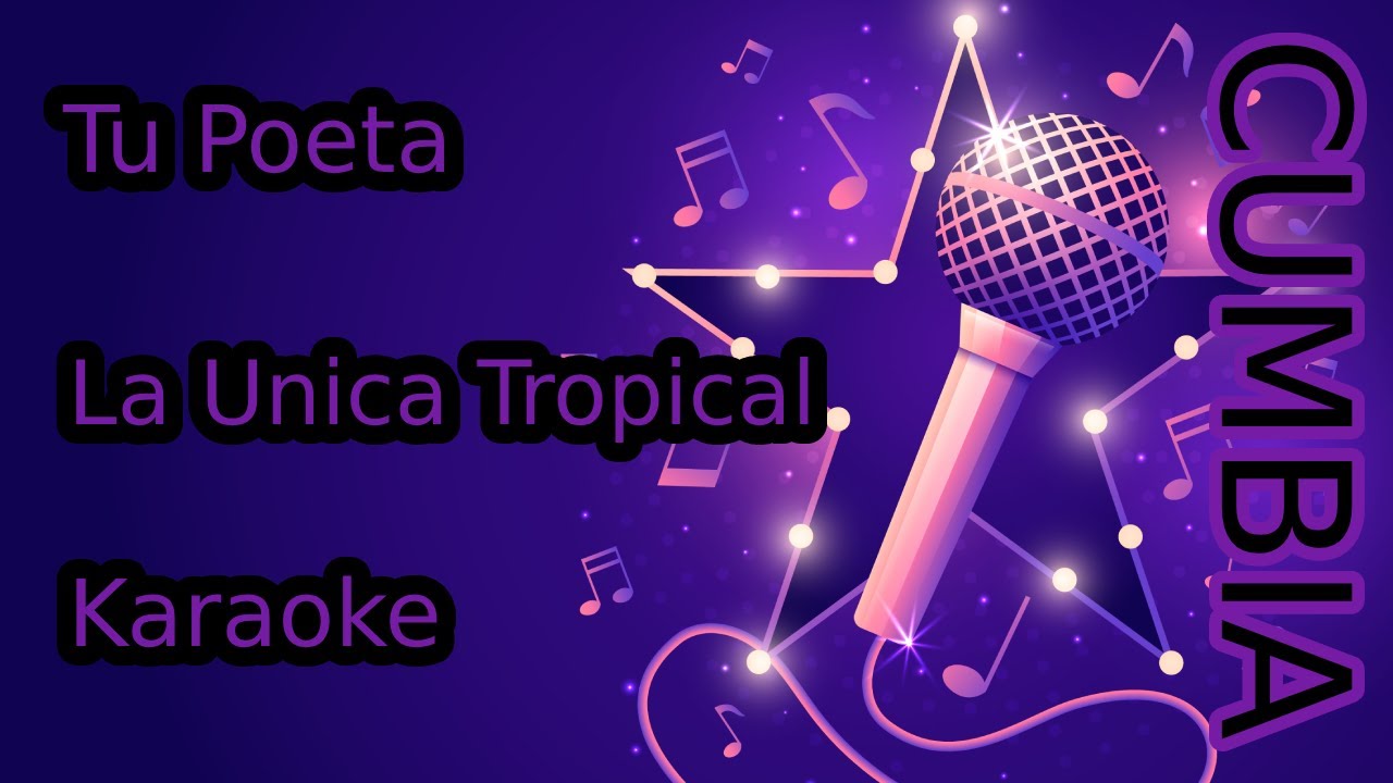 Tu Poeta - La Unica Tropical ( Karaoke ) HQ