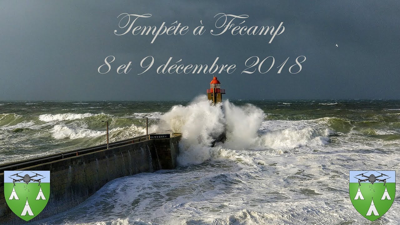 Tempête à Fécamp : 8 et 9 décembre 2018