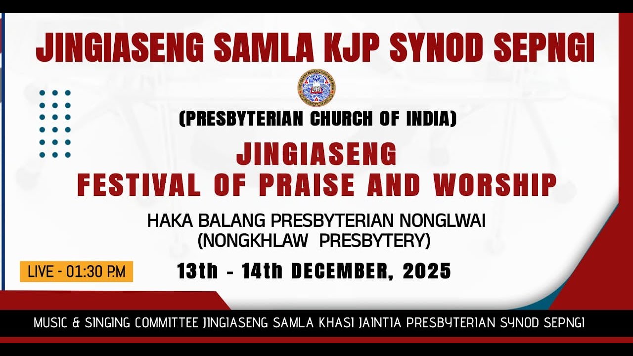 FESTIVAL OF PRAISE AND WORSHIP JSKJP SYNOD SEPNGI      I     14th DEC,2025    I      01:30 P.M