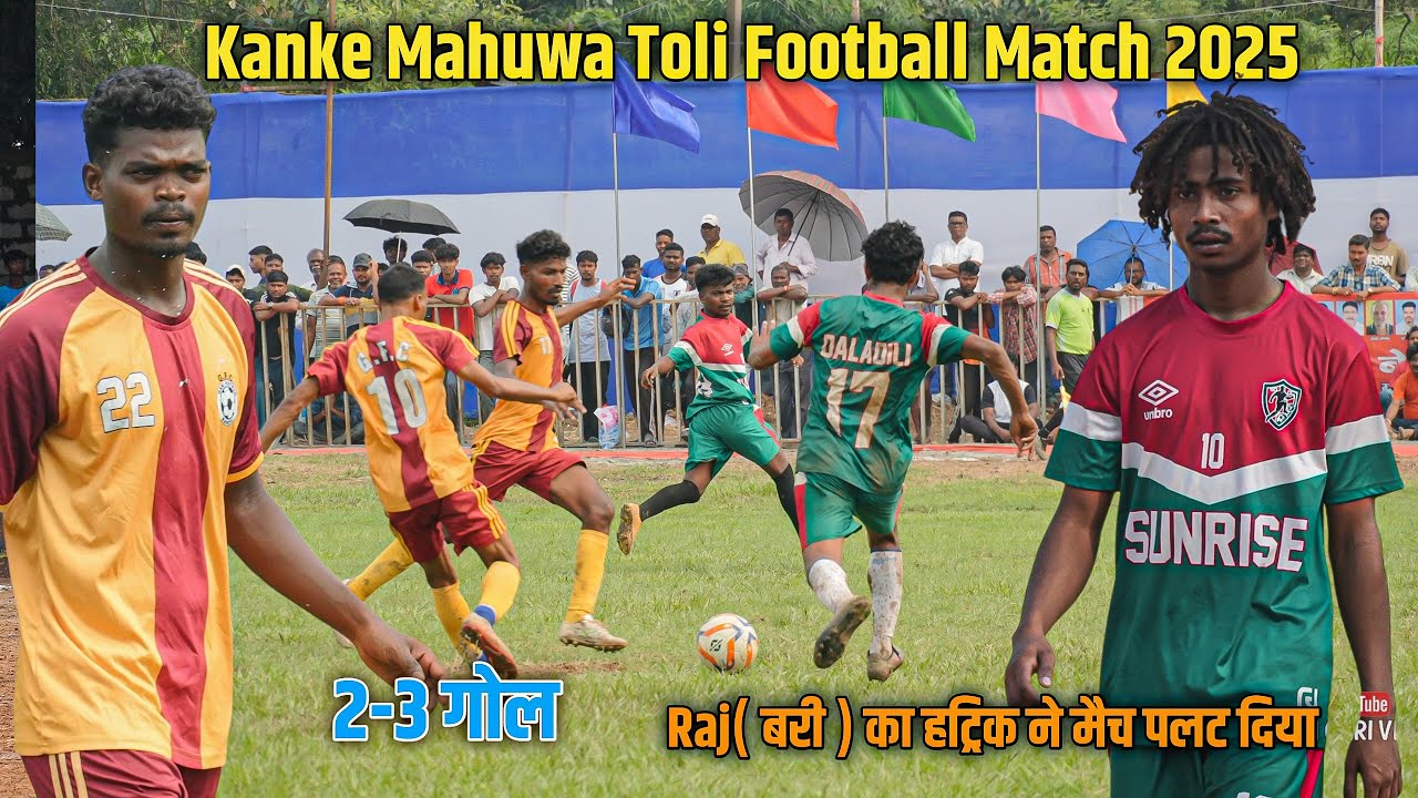 Best Game Changing Daladili FC 03 Vs GFC Gadihotwar 02 | Kanke Mahuwa Toli Football Match 2025