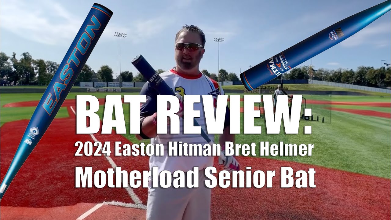 Bat Review: 2024 Easton Hitman Bret Helmer Motherload, 27.5oz