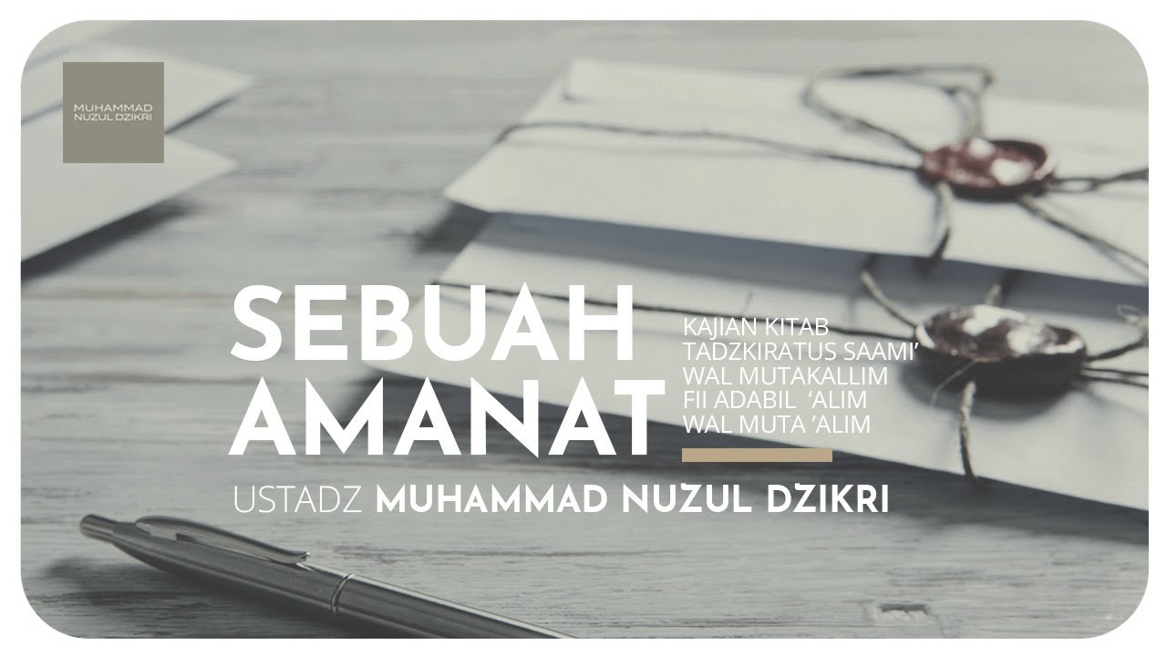 62. SEBUAH AMANAT