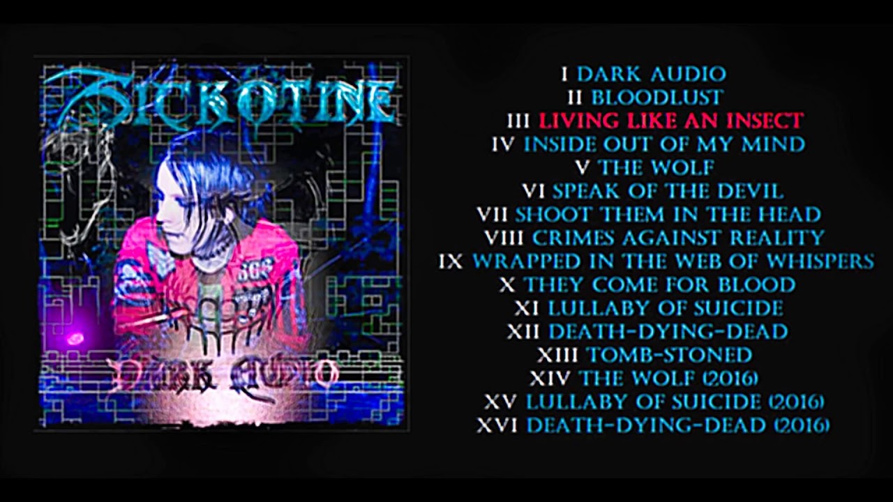 Sickotine - Dark Audio - III. Living Like An Insect