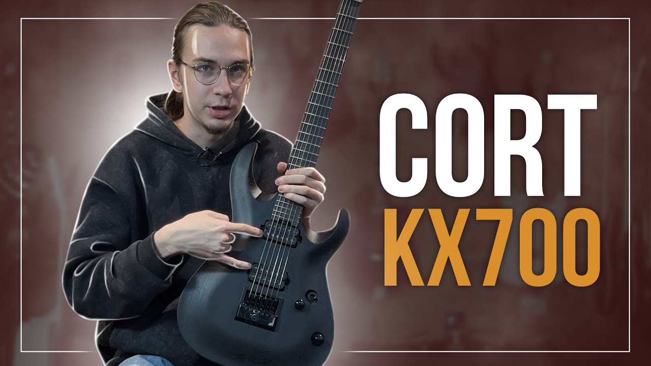 Cort KX700 - Мы познали силу EverTune
