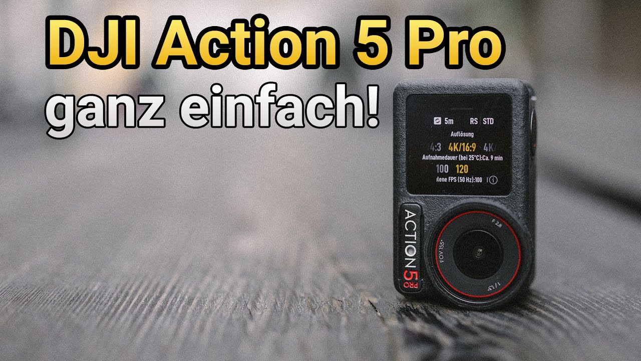 DJI Osmo Action 5 Pro für Anfänger - das große Tutorial