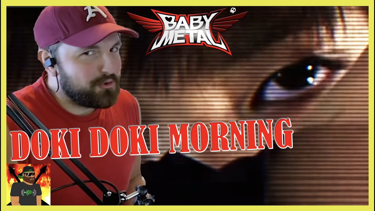 THE KILLER EYE RETURNS!! | BABYMETAL - ド・キ・ド・キ☆モーニング - Doki Doki☆Morning (OFFICIAL) | REACTION
