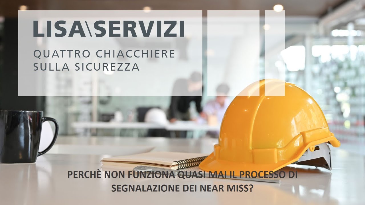 Perchè non funziona quasi mai il processo di segnalazione dei near miss?